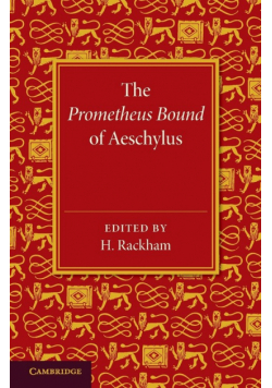 The Prometheus Bound of Aeschylus