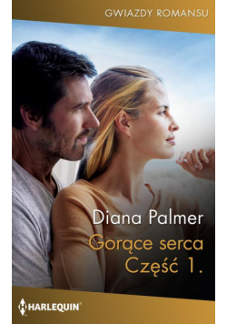 Gorące serca. Część pierwsza