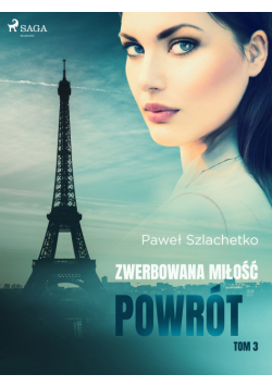 Zwerbowana miłość. Zwerbowana miłość. Powrót (#3)