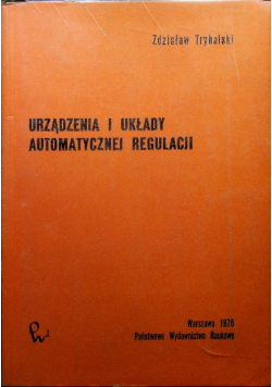 Urządzenie i układy automatycznej regulacji