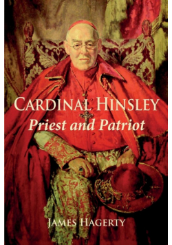 Cardinal Hinsley Priest and Patriot