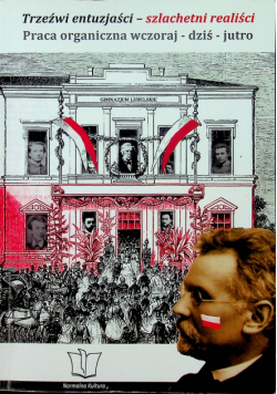 Trzeźwi entuzjaści szlachetni realiści