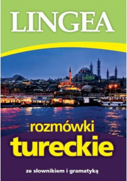 Rozmówki tureckie ze słownikiem i gramatyką w.2016