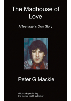 The Madhouse of Love