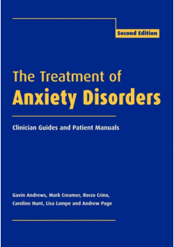 The Treatment of Anxiety Disorders