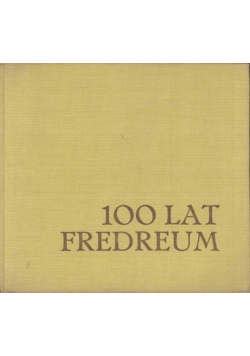 100 lat Fredreum