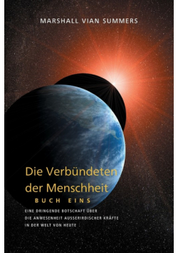 DIE VERBÜNDETEN DER MENSCHHEIT, BUCH EINS (The Allies of Humanity, Book One - German Edition)