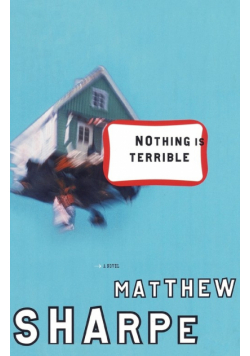 Nothing Is Terrible