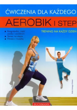 Ćwiczenia dla każdego Aerobik i step
