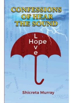 Confessions of Hear the Sound