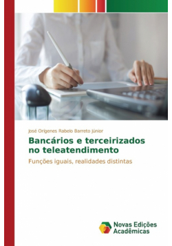 Bancários e terceirizados no teleatendimento