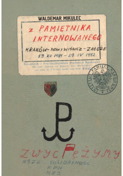 Waldemar Mikulec Z pamiętnika internowanego