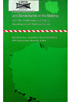 Polish borders and borderlands in the making