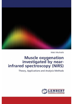 Muscle Oxygenation Investigated by Near-Infrared Spectroscopy (Nirs)
