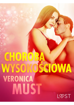 LUST. Choroba wysokościowa - opowiadanie erotyczne