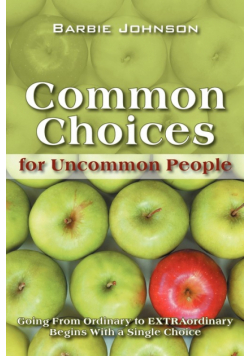 Common Choices for Uncommon People