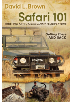 Safari 101 Hunting Africa