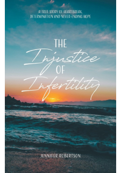 The Injustice of Infertility