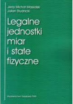 Legalne jednostki miar i stałe fizyczne