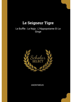 Le Seigneur Tigre