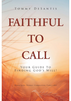 Faithful to Call