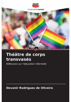 Théâtre de corps transvasés