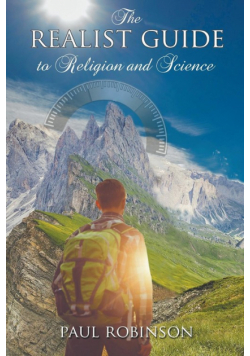 The Realist Guide to Religion and Science
