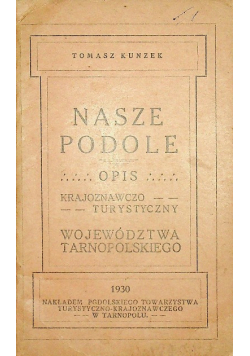 Nasze Podole 1930 r.