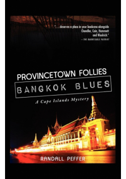 Provincetown Follies, Bangkok Blues