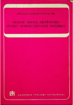 Religie Afryki zachodniej wobec współczesnych przemian