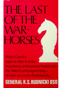 The last of the war horses