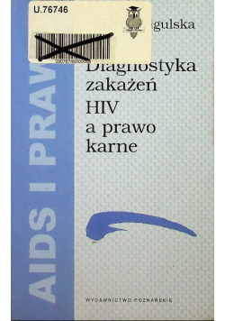 Diagnostyka zakażeń HIV a prawo karne