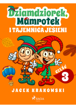 Dziamdziorek, Mamrotek i tajemnica jesieni