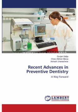 Recent Advances in Preventive Dentistry