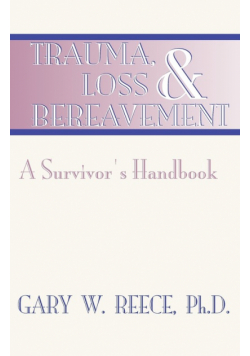 Trauma, Loss and Bereavement