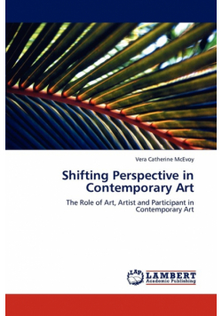 Shifting Perspective in Contemporary Art