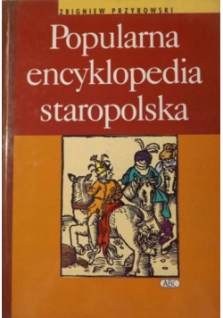 Popularna encyklopedia staropolska