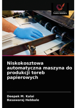 Niskokosztowa automatyczna maszyna do produkcji toreb papierowych