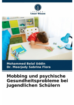 Mobbing und psychische Gesundheitsprobleme bei jugendlichen Schülern