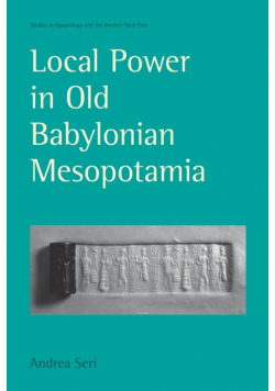 Local Power in Old Babylonian Mesopotamia