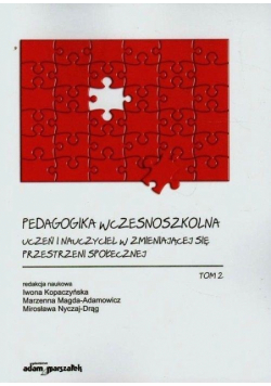 Pedagogika wczesnoszkolna tom 2