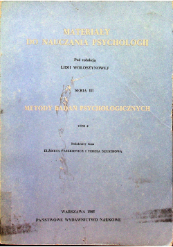 Materiały do nauczania psychologii Metody badań psychologicznych