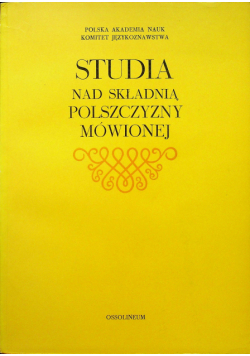 Studia nad składnią polszczyzny mówionej