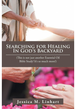 Searching for Healing in God's Backyard