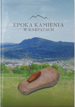 Epoka kamienia w Karpatach