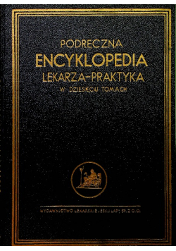 Podręczna encyklopedia lekarza praktyka Tom II 1938 r.