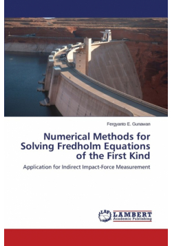 Numerical Methods for Solving Fredholm Equations of the First Kind