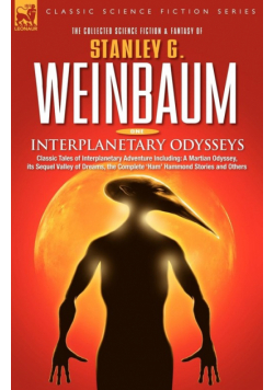 Interplanetary Odysseys - Classic Tales of Interplanetary Adventure Including