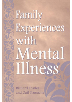 Family Experiences with Mental Illness