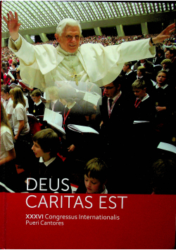 Deus caritas est XXXVI Congressus Internationalis Pueri Cantores